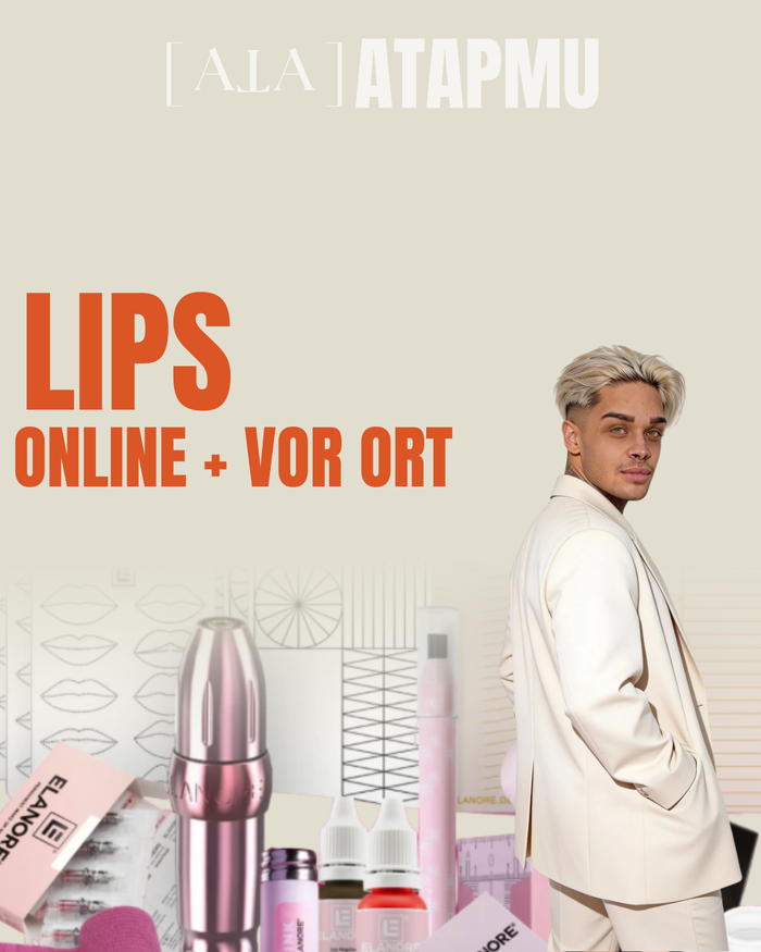 LIPS SCHULUNG ONLINE + VORORT