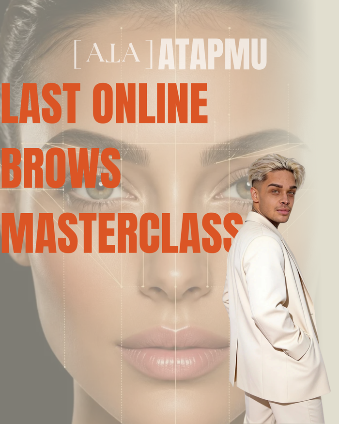 LAST ONLINE BROWS MASTERCLASS